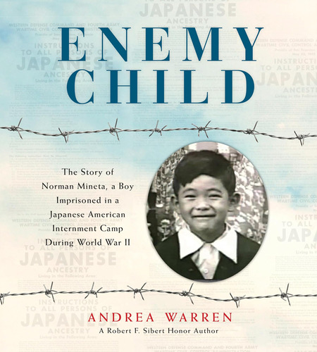 Libro: Enemy Child: The Story Of Norman Mineta, A Boy