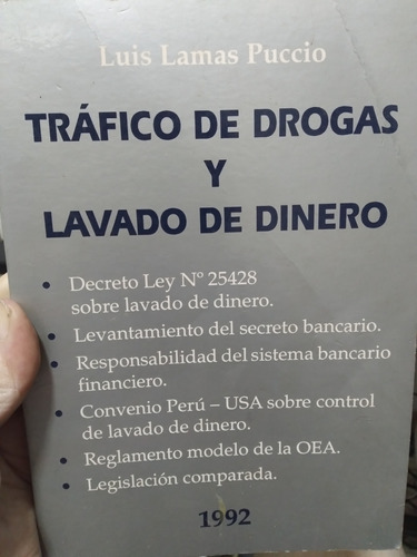 Tráfico De Drogas Y Lavado De Dinero Luis Lamas Puccio #*