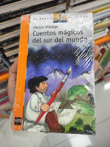 Libro Cuentos Mágicos Del Sur Del Mundo - Héctor Hidalgos