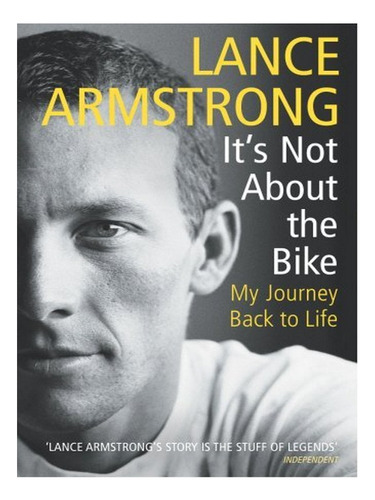 It's Not About The Bike - Lance Armstrong. Eb10