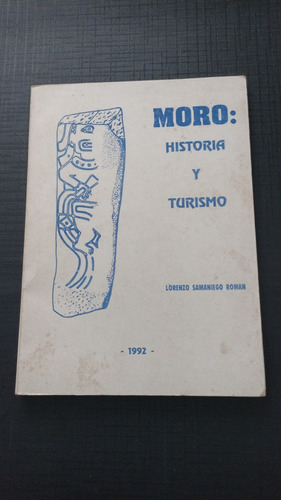 Moro : Historia Y Turismo 