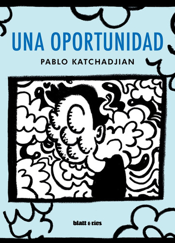 Una Oportunidad - Pablo Katchadjian