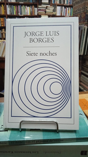 Siete Noches - Jorge Luis Borges