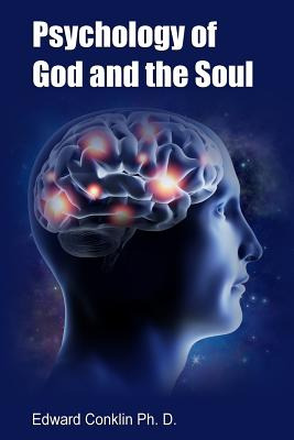 Libro Psychology Of God And The Soul - Conklin Ph. D., Ed...