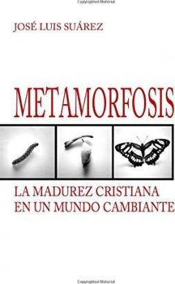 Metamorfosis - Jose Luis Suarez