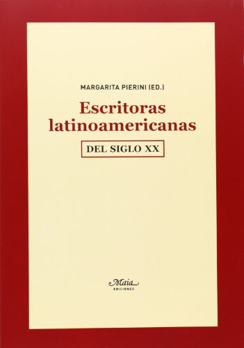 Libro Escritoras Latinoamericanas Del Siglo Xx De Pierini Ma