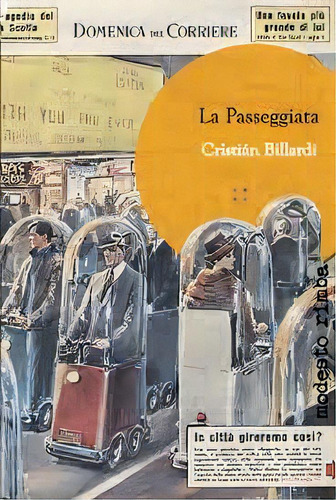 La Passeggiata, De Billiardi Cristian. N/a, Vol. Volumen Unico. Editorial Modesto Rimba, Tapa Blanda, Edición 1 En Español