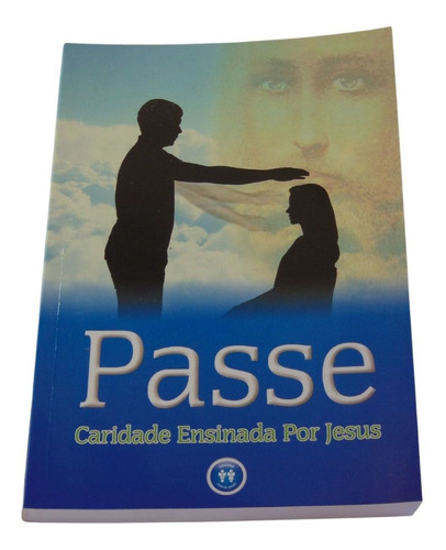 Passe - Caridade Ensinada Por Jesus