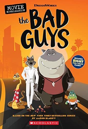 Book : The Bad Guys Movie Novelization (dreamworks The Bad.