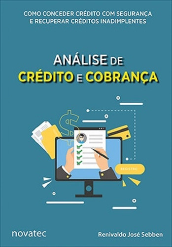 Livro Análise De Crédito E Cobrança Novatec Editora