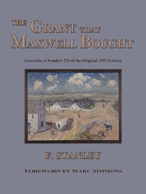Libro The Grant That Maxwell Bought - Stanley, F.