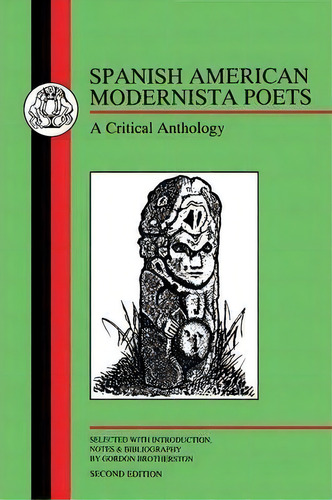 Spanish American Modernista Poets, De Gordon Brotherston. Editorial Bloomsbury Publishing Plc, Tapa Blanda En Español