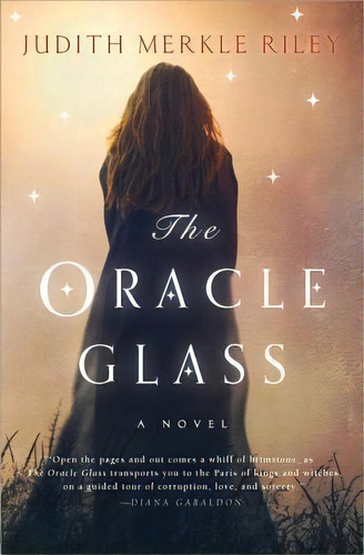 The Oracle Glass, De Judith Merkle Riley. Editorial Sourcebooks Inc, Tapa Blanda En Inglés