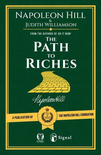 The Path To Riches, De Napoleon Hill. Editorial Signal, Ta 