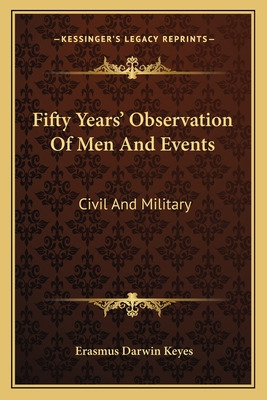 Libro Fifty Years' Observation Of Men And Events: Civil A...