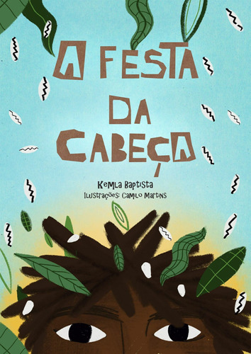 A Festa da Cabeça, de Baptista, Kemla. Arole Editora e Produtora Cultural EIRELI, capa mole em português, 2021