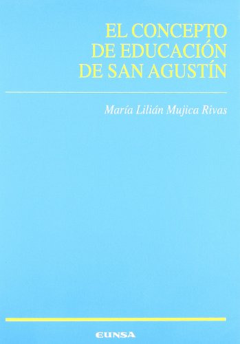 Libro El Concepto De Educacion De San Agustin  De Rivas Mari