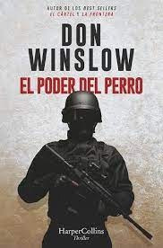 Poder Del Perro, El - Don Winslow