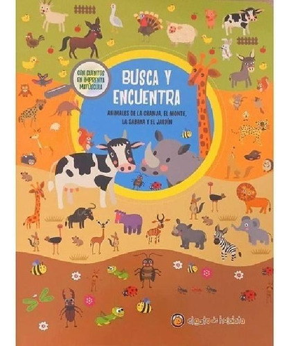 Libro - Busca Y Encuentra: Animales De La Granja, El Monte,