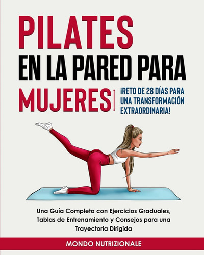 Libro: Pilates En La Pared Para Mujeres: ¡reto De 28 Días Pa