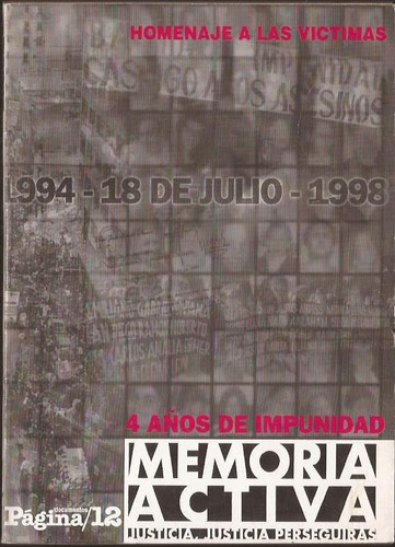 Memoria Activa 4 Años De Impunidad Atentado Amia Página 12