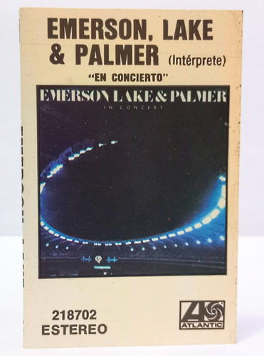 Emerson Lake & Palmer En Concierto Casete Impecable No Cd 