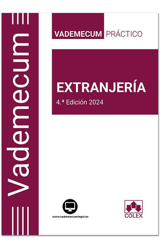 Libro: Vademecum Extranjeria 2024. Aa.vv. Colex