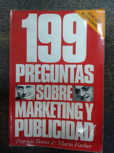 199 Preguntas Sobre Marketing Y Publicidad * Bonta Y Farber