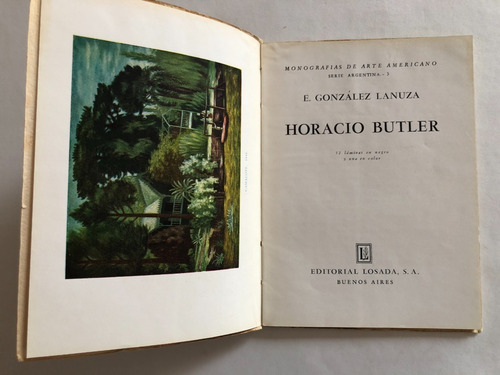 Eduardo González Lanuza - Horacio Butler - 1a Ed (Usado)