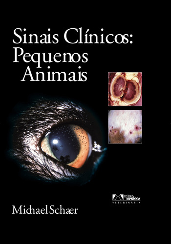 Sinais Clínicos: Pequenos Animais, de Schaer, Michael. Editora Artes MÉDicas Ltda., capa dura em português, 2009