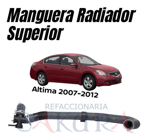 Manguera Superior Radiador Altima 4 Cil 2007-2012 Original