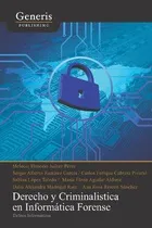 Comprar Libro Derecho Y Criminalistica En Informatica Forense : D...