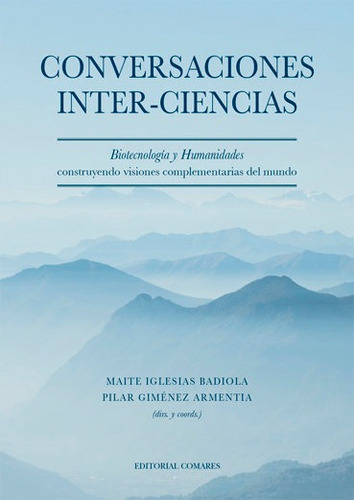 CONVERSACIONES INTER-CIENCIAS., de IGLESIAS. Editorial Comares, tapa blanda en español