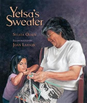 Libro Yetsa's Sweater - Sylvia Olsen