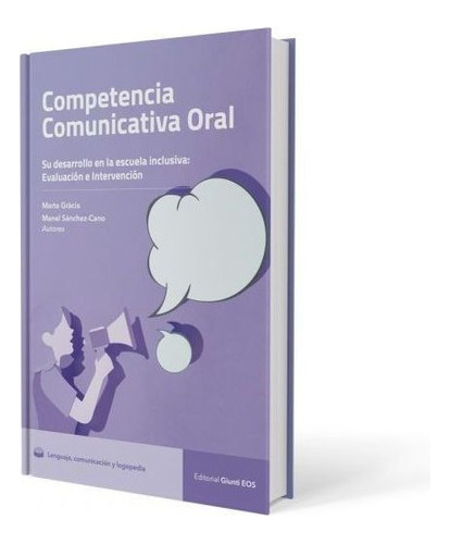 Competencia Comunicativa Oral. Escuela Inclusiva -   - * 