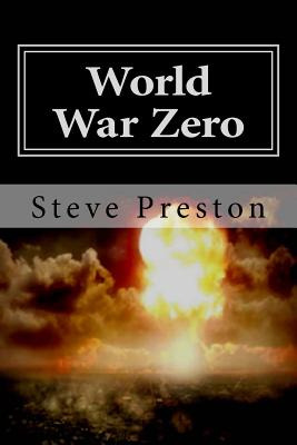 Libro World War Zero - Preston, Steve