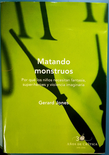 Matando Monstruos - Gerard Jones