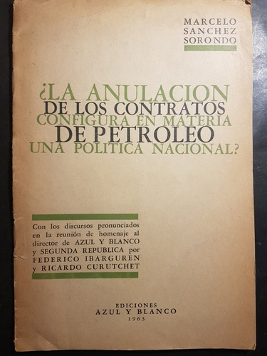 Antiguo Libro De Discursos Marcelo Sanchez Sorondo 51n 151