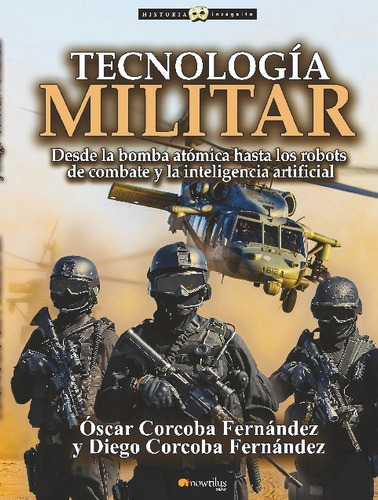 Libro Tecnología Militar - Oscar Corcoba Fernandez, Diego Co