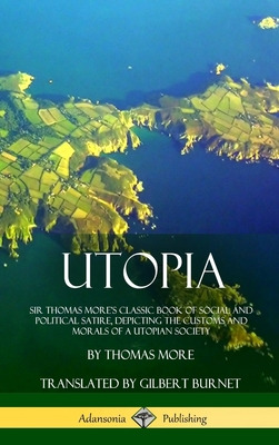 Libro Utopia: Sir Thomas More's Classic Book Of Social An...