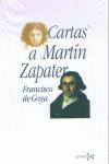 Libro: Cartas A Martín Zapater. Goya, Francisco De. Istmo, S