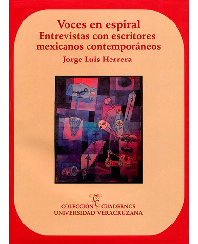 Voces En Espiral, De Herrera , José Luis.. Editorial Universidad Veracruzana En Español