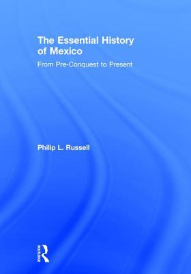 Libro The Essential History Of Mexico: From Pre-conquest ...