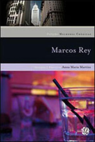 Melhores Crônicas Marcos Rey: Seleção E Prefácio: Anna Maria Martins, De Rey, Marcos. Global Editora, Capa Mole Em Português