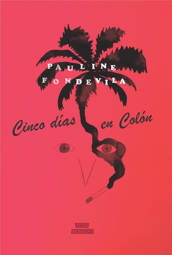 Imagen 1 de 1 de Cinco Días En Colón - Pauline Fondevila