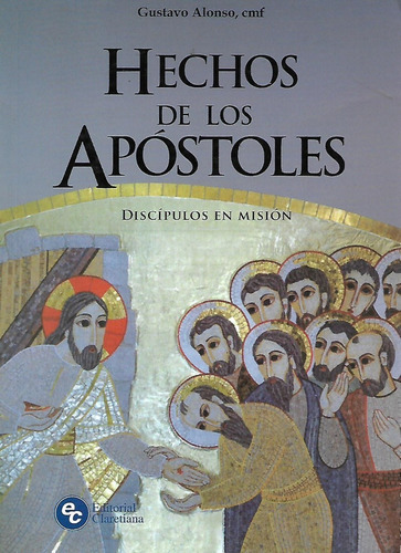 Hechos De Los Apóstoles, Gustavo Alonso, Wl.