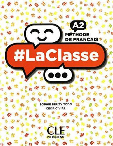 Laclasse A2 - Livre + Dvd, De Bruzy Todd, Sophie. Editorial Cle, Tapa Blanda En Francés, 2018