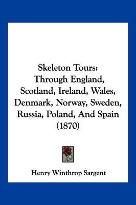 Libro Skeleton Tours: Through England, Scotland, Ireland,...