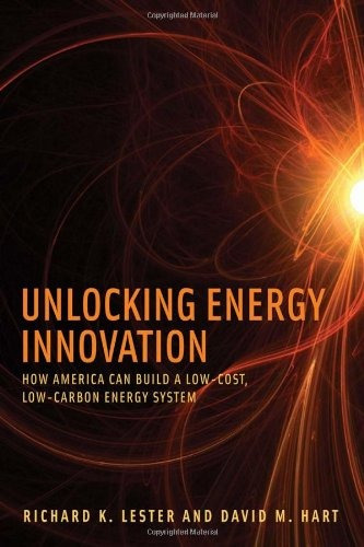 Unlocking Energy Innovation How America Can Build A Lowcost,