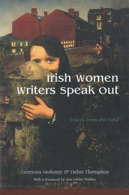 Libro Irish Women Writers Speak Out - Caitriona Moloney